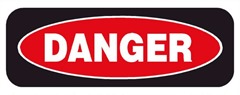 Danger