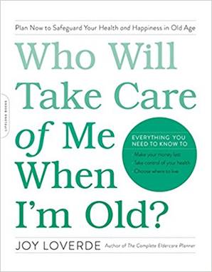 Who Will Take Care of Me When I'm Old?